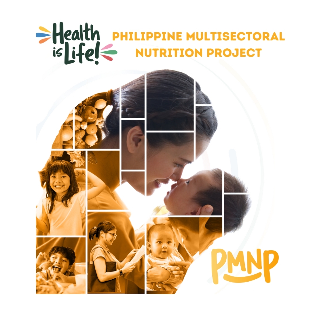 Philippine Multisectoral Nutrition Project — Health is Life